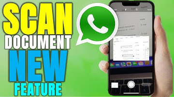 How to Use Scan Document from WhatsApp on Android & iPhone