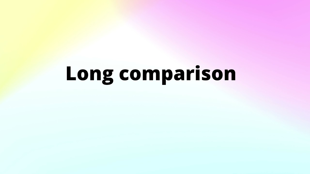 long comparison solution codeforces - YouTube