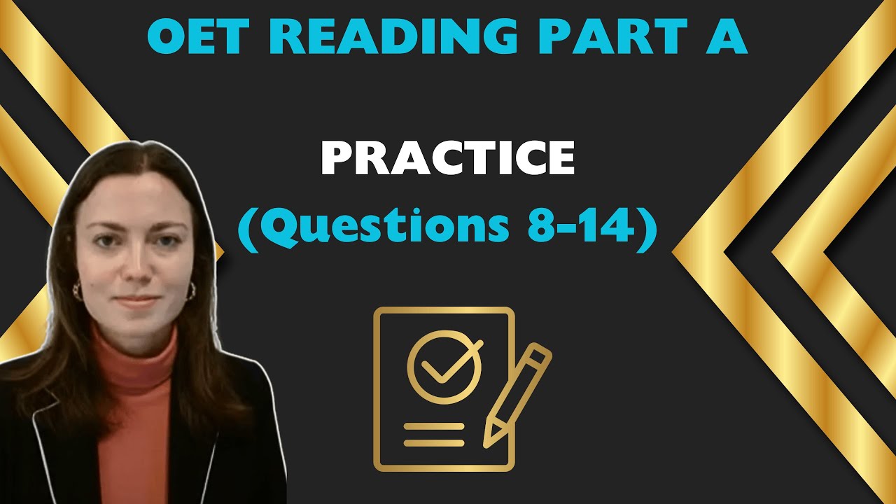 How to Improve My OET Scores for Reading Part A: Questions 8-14