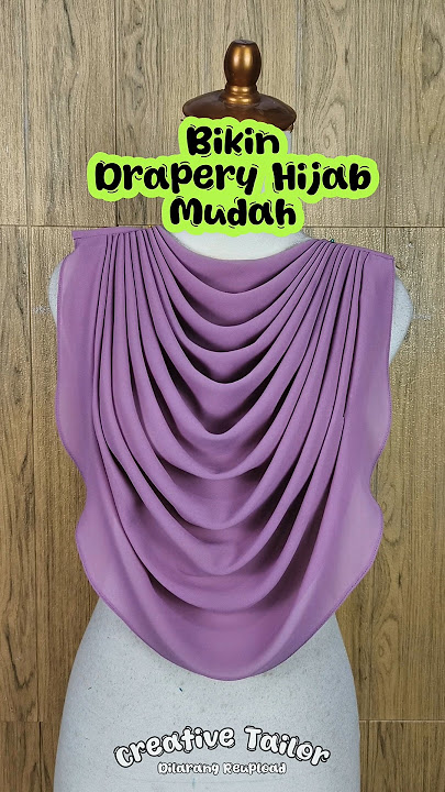 mudah dan murah cara membuat drapery hijab #turorialjahit #sewing #sewingpattern