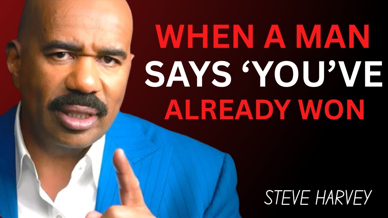 “When a Man Says ‘You’ve Already Won’ – Steve Harvey Explains What It Really Means ❤️”