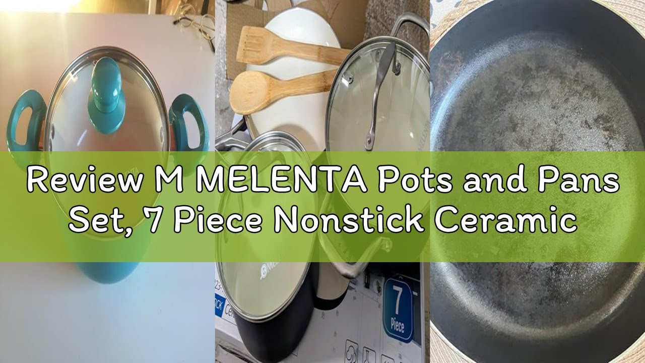 Review M MELENTA Pots and Pans Set, 7 Piece Nonstick Ceramic Cookware Set, Kitchen Induction Cookwar