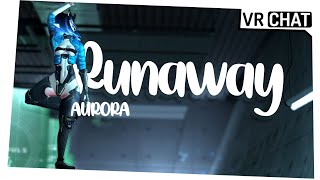 NIIINY - AURORA . Runaway (Vrchat Freestyle)