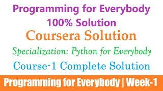 1 Coursera | Programming for Everybody (Getting Started with Python) Week-1 | Python for Everybody