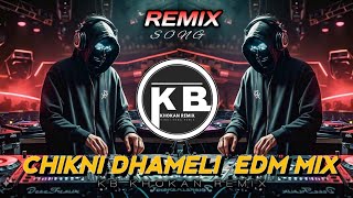 Chikni Chameli Edm Style Hindi Remix Song | Kb Khokan Remix #chikni#chameli#song  