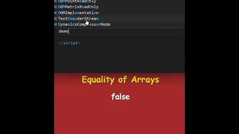Equality of Arrays in #javascript #shortvideo #shorts #shortsfeed #shortsvideo #short #shortfeed #js