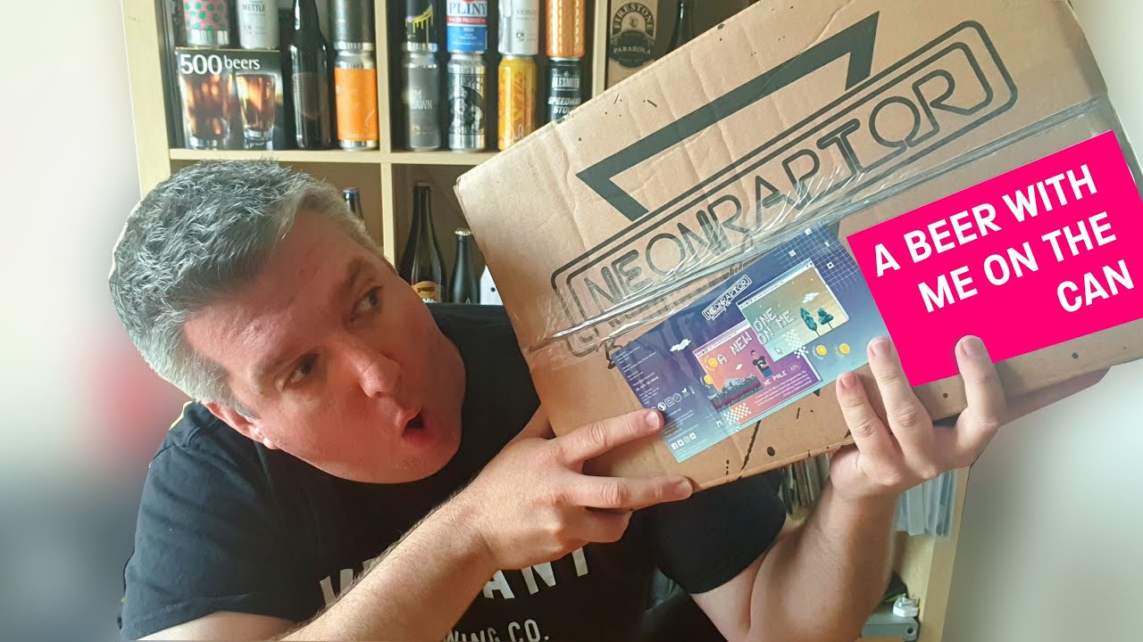 Neon Raptor Unboxing - A beer with Me on the can