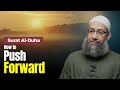 Surat alduha how to push forward  khutbah by sh mohammad elshinawy