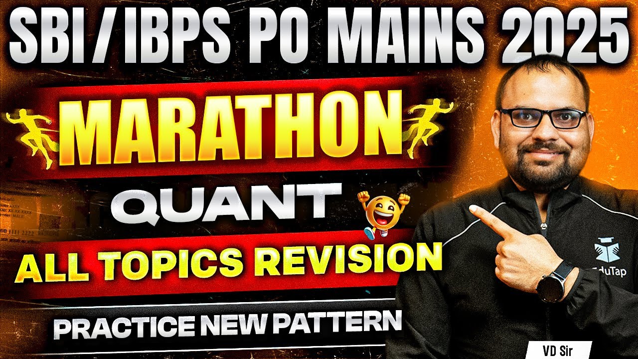 IBPS/SBI PO Quant Marathon 2025 | IBPS/SBI PO Mains Quant Practice Marathon Class | EduTap Banking