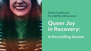 Queer Joy In Recovery: A Storytelling Session screenshot 5