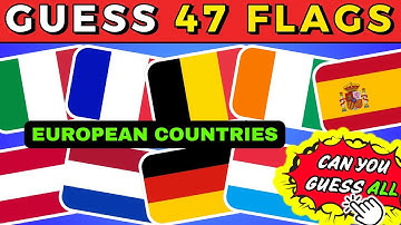 🌍 Guess 47 European FLAGS in Just 3 Seconds Each? ⏳ Flags Quiz 2025! 🚀