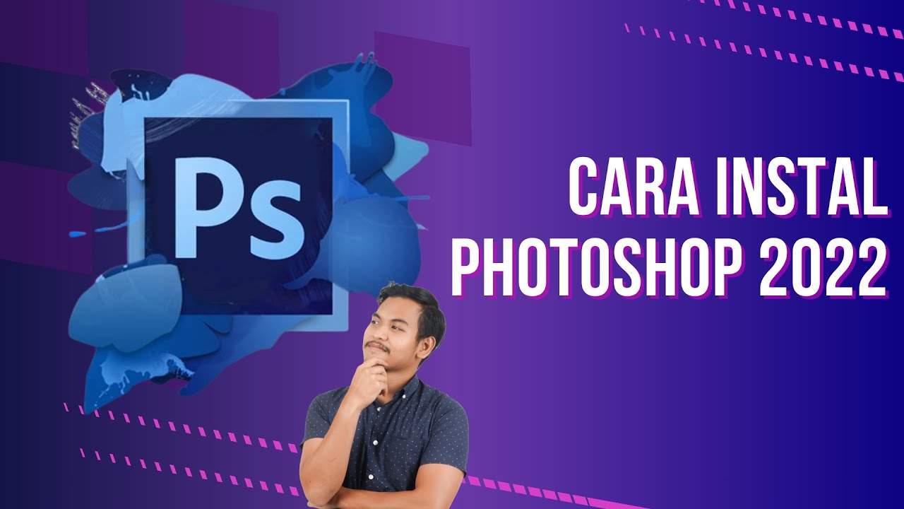 Cara Instal Photoshop CC 2022 di Windows 10 / 11