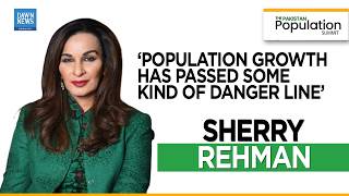 Pakistan Population Summit: Sherry Rehman Terms Population Growth a &lsquo;Ticking Time Bomb&rsquo; for Pakistan