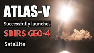 ULA | Atlas V 411 launches with SBIRS GEO-4