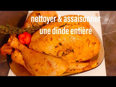 comment nettoyer/assaisonner une dinde entière