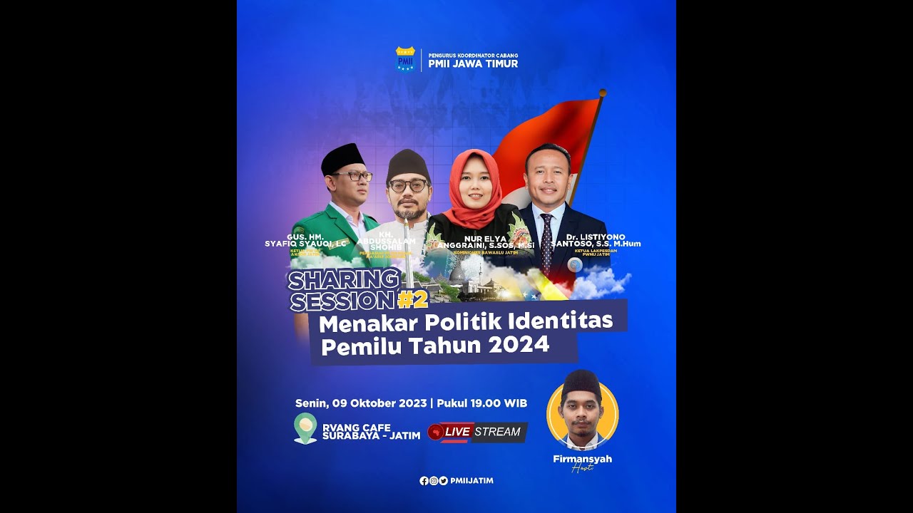 #SHARINGSESSION02 (PART 1) Menakar Politik Identitas Pemilu Tahun 2024 - PMII JATIM