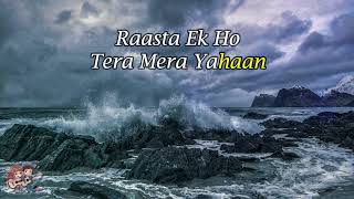 Hum Bas Tere Hain - B Praak Karaoke with Lyrics