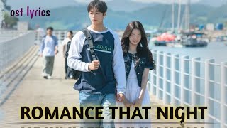 Jukjae - Romance, That Night ( Even If This Love Disappears Tonight ) Ost lyrics song 💕