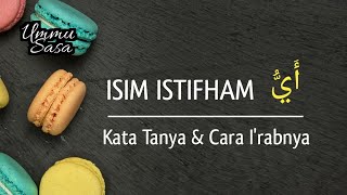Isim Istifham أَيُّ (Ayyu) || Nahwu Dasar Sesi 45