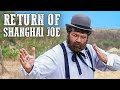 Return Of Shanghai Joe Action Movie 