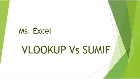 vlookup Vs Sumif in excel