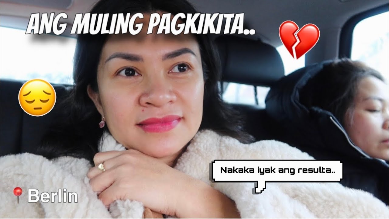 HINDI KAMI HANDA SA NATUKLASAN💔 MALUNGKOT NA RESULTA SA MULING PAGKIKITA! BERLIN VLOG! TEAM BLENDED