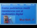 Como medir de resistencia con el multímetro digital