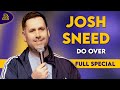 Josh sneed  do over full comedy special