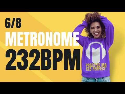 👉 6/8 METRONOME 232 BPM