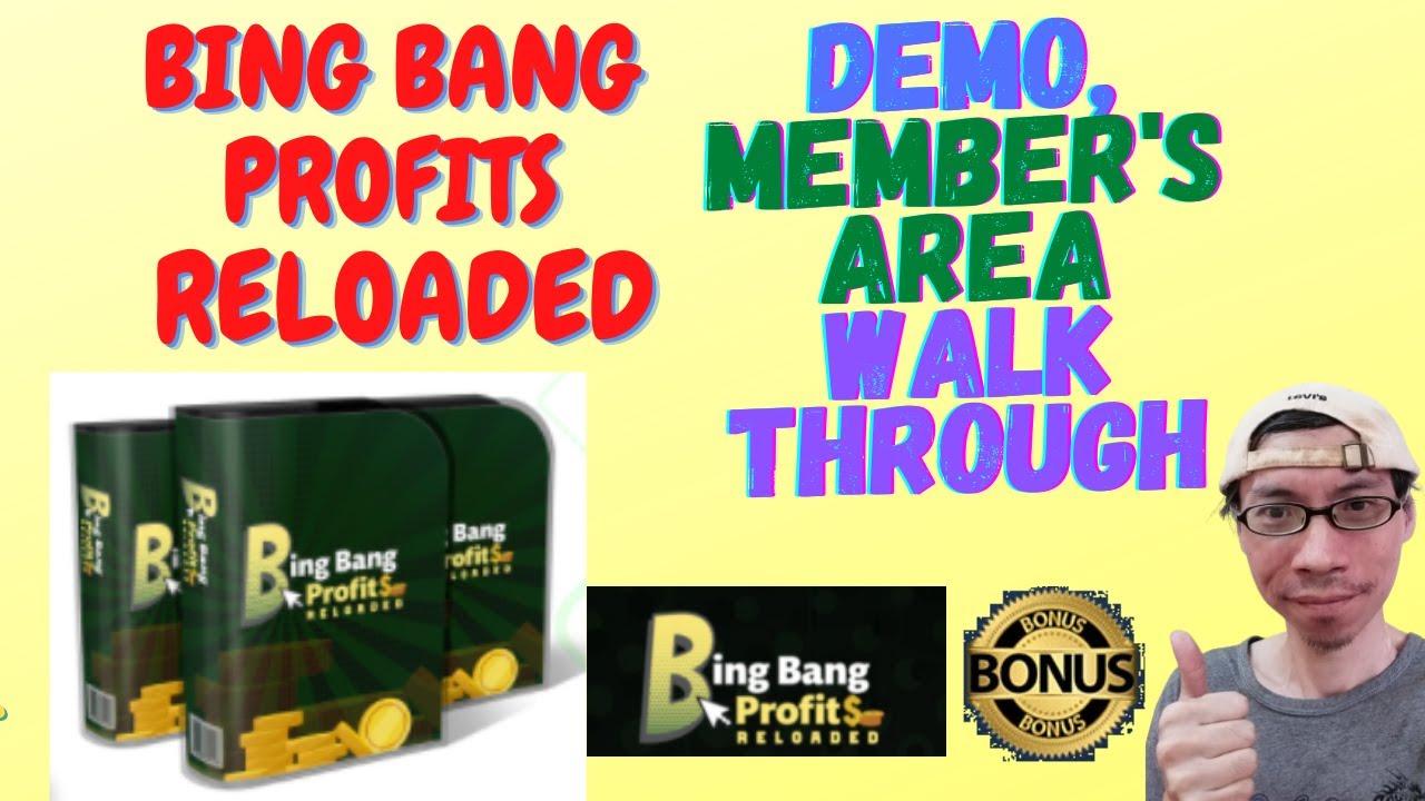 🔥 Bing Bang Profits RELOADED Demo And Member's Area Walk Through 🔥 Ttraining Course And Software
