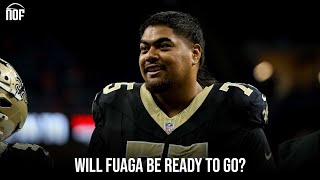 Will Taliese Fuaga be ready to go on Sunday?