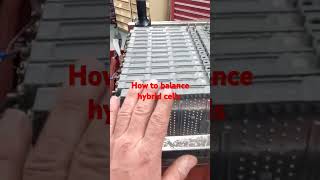 how to balance hybrid cells for a prius