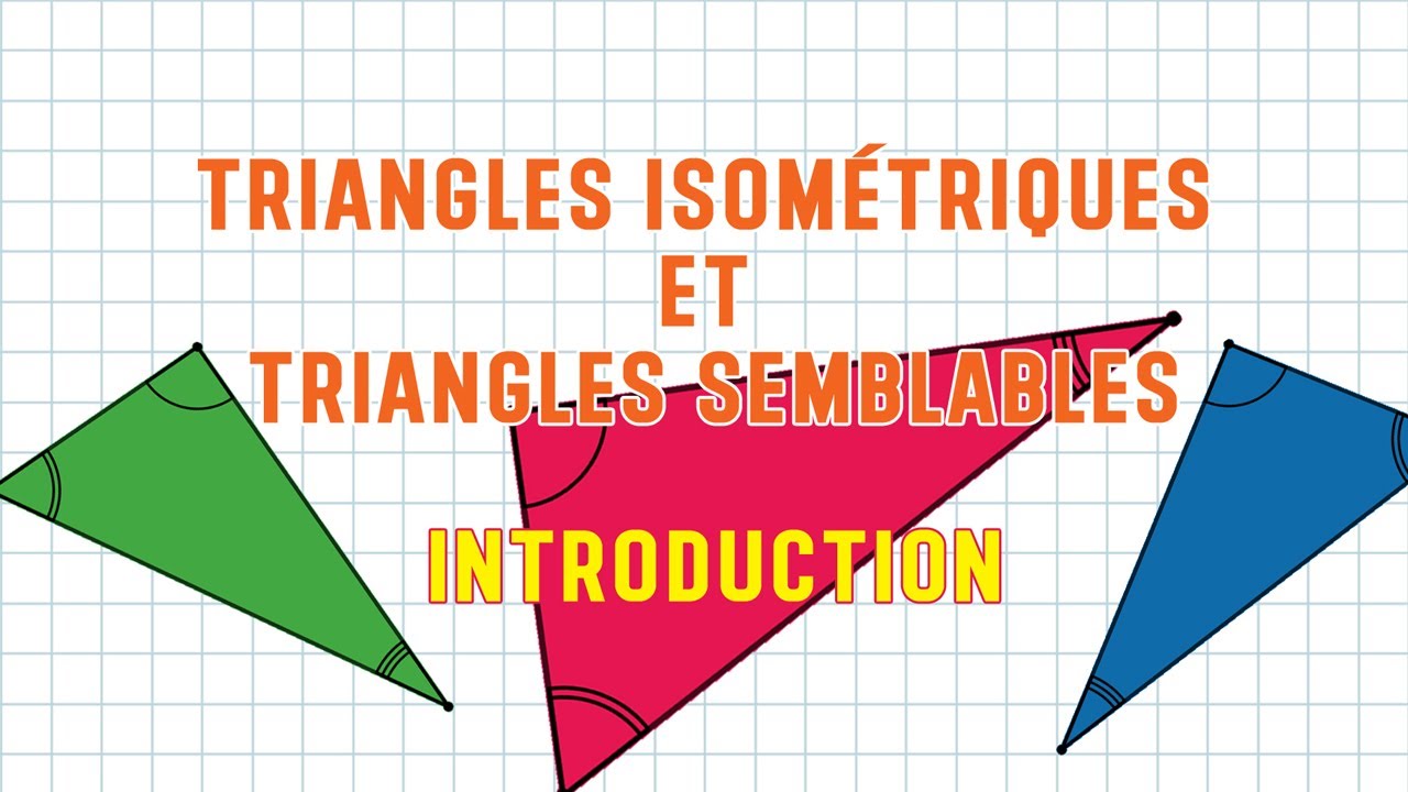 Triangles isométriques et triangles semblables (3AC) - introduction