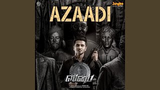 Azaadi (From &quot;Spy&quot;) (Tamil)