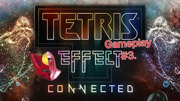 Tetris Effect: Connected Gameplay #3.(Xbox-Series X)