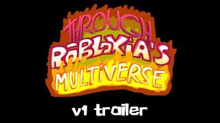 Through Robloxia's Multiverse V1 official trailer