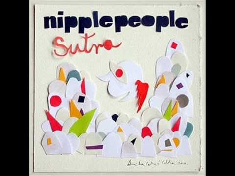 Nipplepeople - Sutra