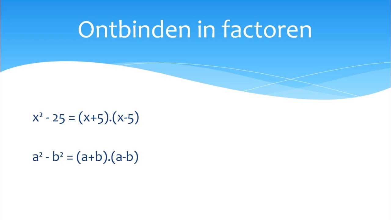 Ontbinden in factoren - YouTube