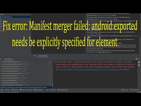 Fix Error: Manifest merger failed: android:exported needs be explicitly specified for element | Easy