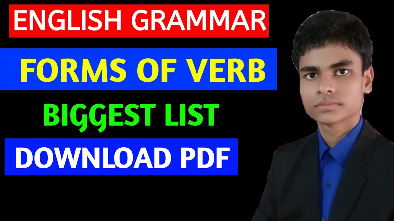 Forms of verb | Biggest list of forms of verb | Download pdf | All three forms of verb explained |