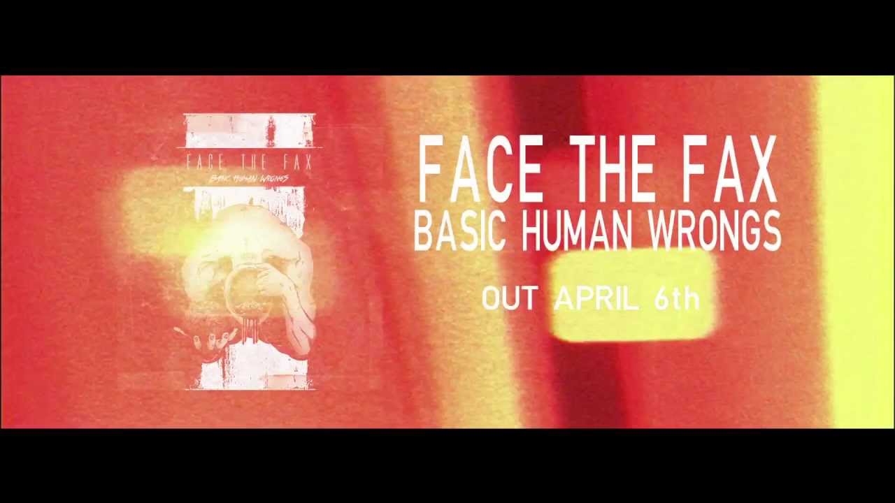 Face the Fax - Basic Human Wrongs [2013] - Studio report 2 - The real deal