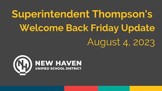 Superintendent's Welcome Back Friday Update for August 4, 2023