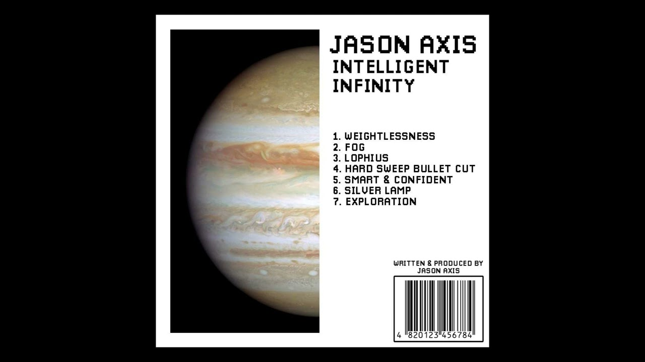 Jason Axis - Intelligent Infinity (FULL ALBUM)