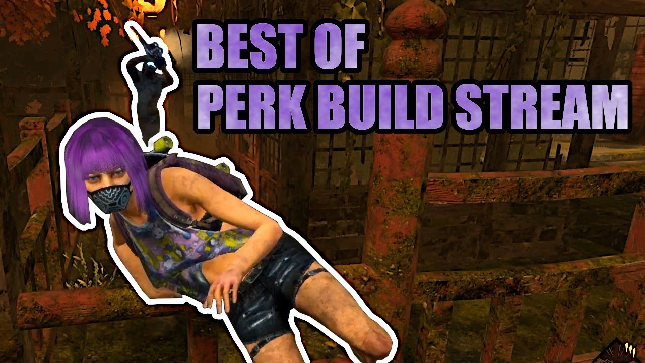 Best Of Perk Build Stream I Dead by Daylight Deutsch - YouTube