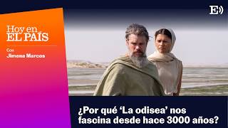 Por que La Odisea sigue fascinandonos 3 000 anos despues