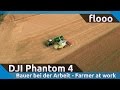 Bauer bei der Arbeit | DJI Phantom 4 [1080p/60fps]