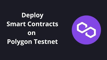 How to Write and Deploy a Smart Contract to Polygon (Testnet)