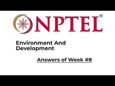 NPTEL || Environment and Development || Week 8 Solution|| Answers || 2021