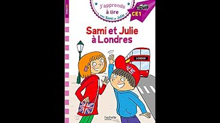 Histoire pour enfants : Sami et Julie à Londres (lecture CE1)