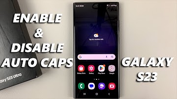 How To Enable / Disable Auto Capitalization On Galaxy S23/S23+/Ultra Samsung Keyboard and Gboard